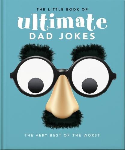 The Little Book Of Ultimate Dad Jokes | Orange Hippo, , medium