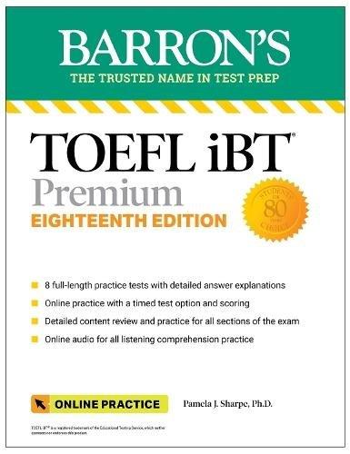 Toefl iBT Premium With 8 Online Practice Tests + Online Audio - Eighteenth Edition | Pamela J Sharpe, , medium
