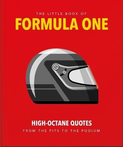 The Little Guide to Formula One High-Octane Quotes From The Pits to The Podium | Orange Hippo, , medium