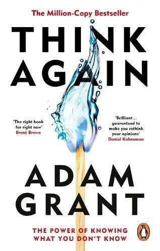 Think Again - The Power Of Knowing What You Don't Know | Grant Adam, , medium