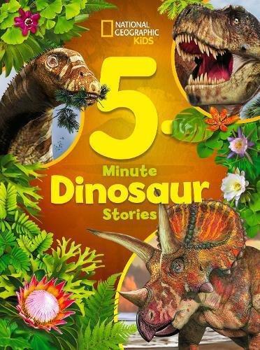 National Geographic Kids 5 - Minute Dinosaur Stories | Moira Rose Donohue, , medium