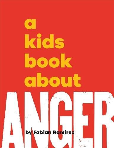 A Kids Book About Anger | Fabian Ramirez, , large image number 0