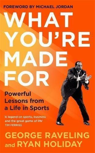 What You'Re Made For - Powerful Lessons From A Life In Sports | Ryan Holiday, , large image number 0