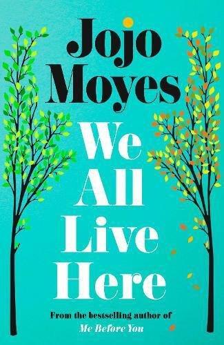 We All Live Here | Jojo Moyes, , large image number 0