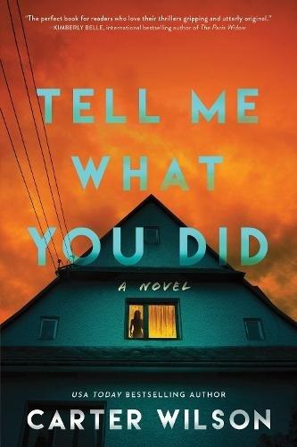 Tell Me What You Did - A Novel | Carter Wilson, , large image number 0