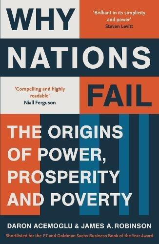 Why Nations Fail - The Origins Of Power - Prosperity And Poverty | James A. Robinson, , medium
