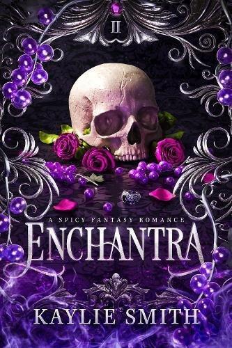 Enchantra - A Spicy Fantasy Romance | Kaylie Smith, , medium