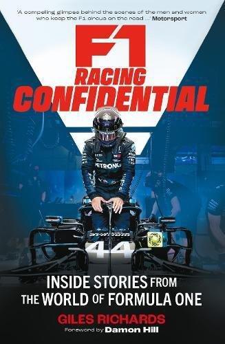 F1 Racing Confidential - Inside Stories From The World Of Formula One | Giles Richards, , medium