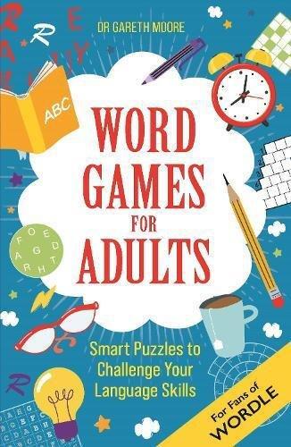Word Games For Adults - Smart Puzzles To Challenge Your Language Skills - For Fans Of Wordle | Dr Gareth Moore, , large image number 0
