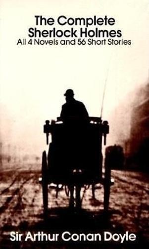 The Complete Sherlock Holmes: All 4 Novels And 56 Short Stories | Sir Arthur Conan Doyle, , large image number 0