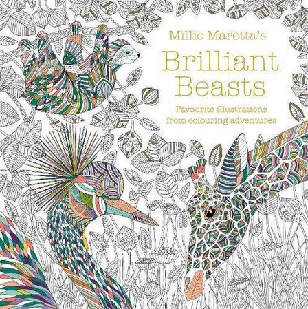 PAVILION UK - Millie Marotta's Brilliant Beasts A Collection For Colouring Adventures | Millie Marotta