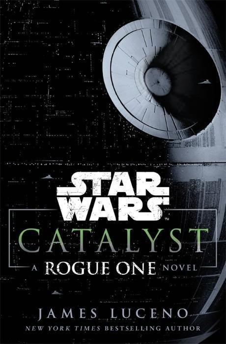 Star Wars Catalyst A Rogue One Novel | James Luceno, , large image number 0
