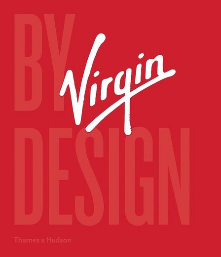 THAMES & HUDSON LTD UK - Virgin By Design | Virgin Enterprise Limited