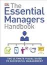 DORLING KINDERSLEY UK - The Essential Manager's Handbook | Orling Kindersley
