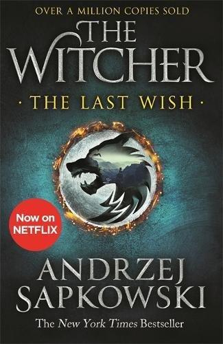 The Last Wish Introducing The Witcher - Now A Major Netflix Show | Andrzej Sapkowski, , large image number 0