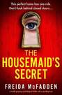BOOKOUTURE - The Housemaid's Secret: A totally gripping psychological thriller with a shocking twist | Freida McFadden