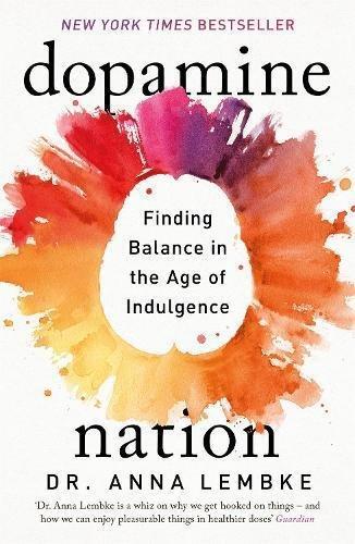 Dopamine Nation | Dr Anna Lembke, , medium