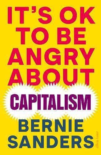 It's OK To Be Angry About Capitalism | Bernie Sanders, , large image number 0