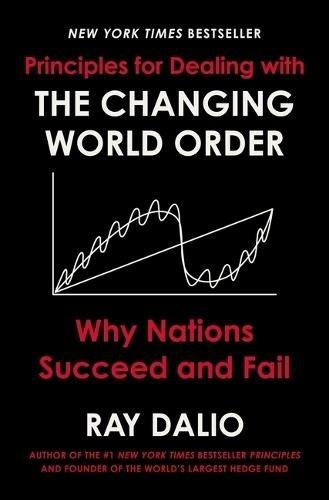 The Changing World Order: Why Nations Succeed & Fail | Ray Dalio, , medium