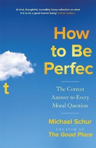 How To Be Perfect | Mike Schur, , large image number 0