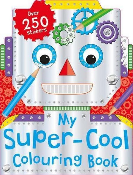 IGLOO BOOKS LTD - My Super-Cool Colouring Book | Bo Igloo