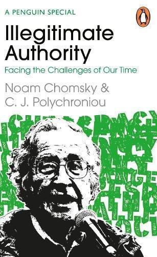 Illegitimate Authority: Facing the Challenges of Our Time | Noam Chomsky, , large image number 0