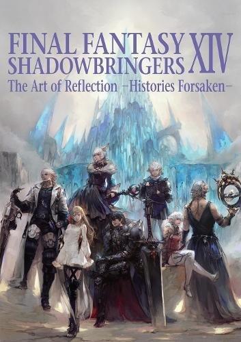 Final Fantasy XIV Shadowbringers Art Of Reflection - Histories Forsaken- The Art Of Reflection -Histories Forsaken | Square Enix, , large image number 0