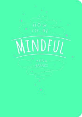 How to be Mindful | Anna Barnes, , large image number 0
