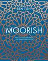BLOOMSBURY CHILDREN'S - Moorish Vibrant Recipes From The Mediterranean | Ben Tish