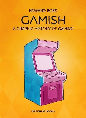 Gamish A Graphic History Of Gaming | Edward Ross, , large image number 0