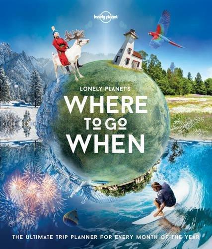 Lonely Planet's Where to Go When | Lonely Planet, , large image number 0
