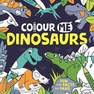 BUSTER BOOKS UK - Colour Me Dinosaurs | Keylock Andy