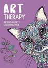 MICHAEL O'MARA - Art Therapy An Anti-Anxiety Colouring Book | Richard Merritt