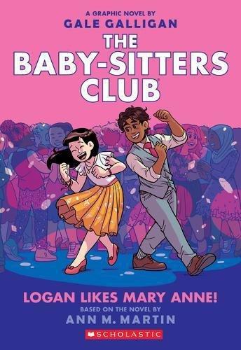 Logan Likes Mary Anne! (The Baby-Sitters Club Graphic Novel #8), Volume 8 | Ann M Martin, , large image number 0
