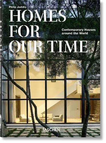 Homes For Our Time. Contemporary Houses Around The World - 40th Anniversary Edition | Philip Jodidio, , medium