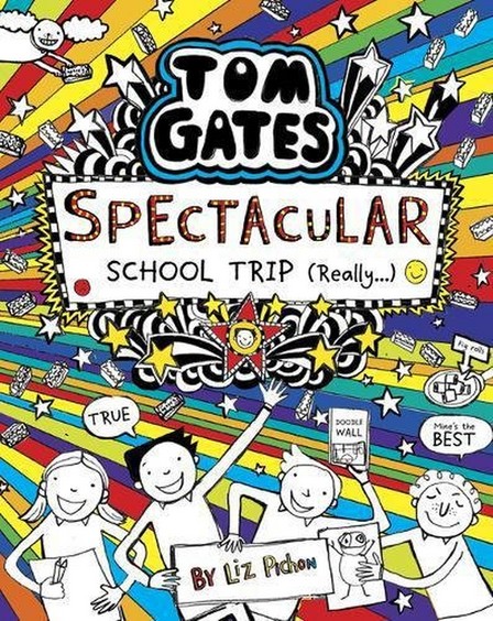 SCHOLASTIC UK - Tom Gates Spectacular School Trip (Really.) | Liz Pichon