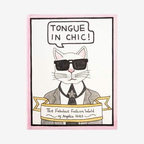 Tongue in Chic The Fabulous Fashion World of Angelica Hicks | Angelica Hicks, , large image number 0