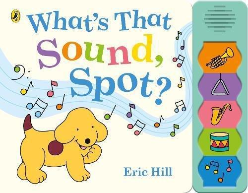 What's That Sound, Spot? | Eric Hill, , large image number 0