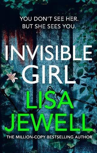 Invisible Girl The New Novel From The Number One Bestselling Author Of The Family Upstairs | Lisa Jewell, , large image number 0
