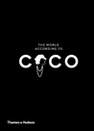 THAMES & HUDSON LTD UK - The World According To Coco The Wit And Wisdom Of Coco Chanel | Patrick Mauries