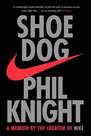 SIMON & SCHUSTER UK - Shoe Dog A Memoir by the Creator of Nike | Phil Knight