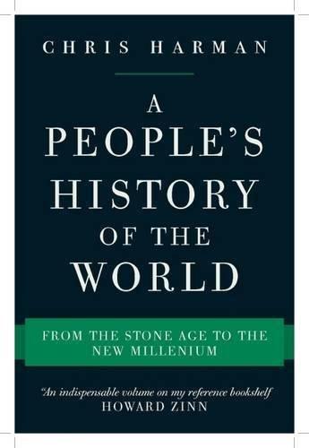 A People's History of the World From the Stone Age to the New Millennium | Chris Harman, , large image number 0