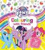 EGMONT BOOKS UK - My Little Pony Colouring With Friends | Egmont Childrens Books