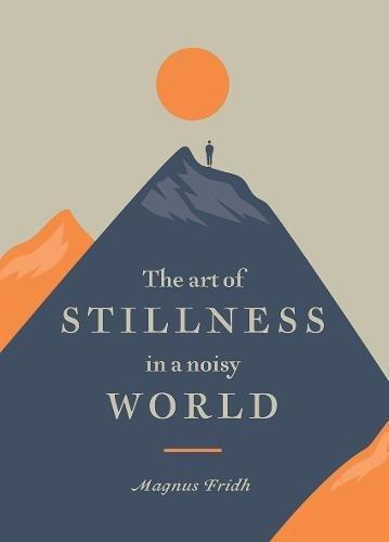 Art of Stillness In A Noisy World | Fridh Magnus, , large image number 0