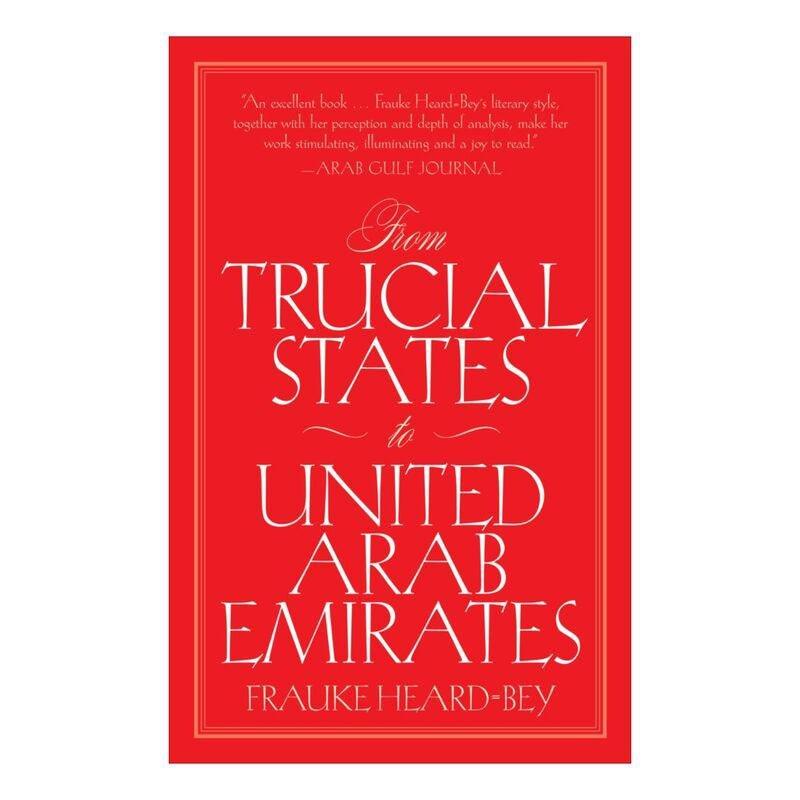 From Trucial States To United Arab Emirates (English) | Frauke Heard Bey, , large image number 0