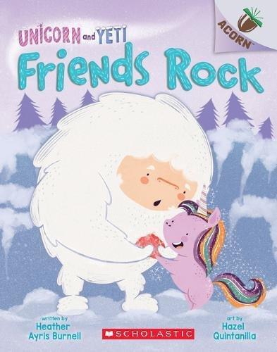 Friends Rock An Acorn Book (Unicorn and Yeti #3) Volume 3 An Acorn Book | Brunell Heather, , large image number 0