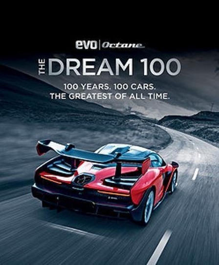OCTOPUS UK - The Dream 100 From Evo And Octane 100 Years. 100 Cars. The Greatest Of All Time. | Evo Magazine