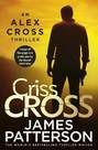 RANDOM HOUSE UK - Criss Cross (Alex Cross 27) | James Patterson