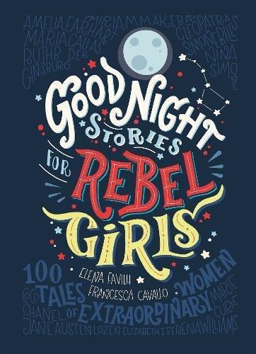 Good Night Stories for Rebel Girls | Elena Favilli, , large image number 0