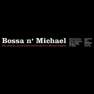 MUSIC BROKERS - Bossa N Michael | Various Artists